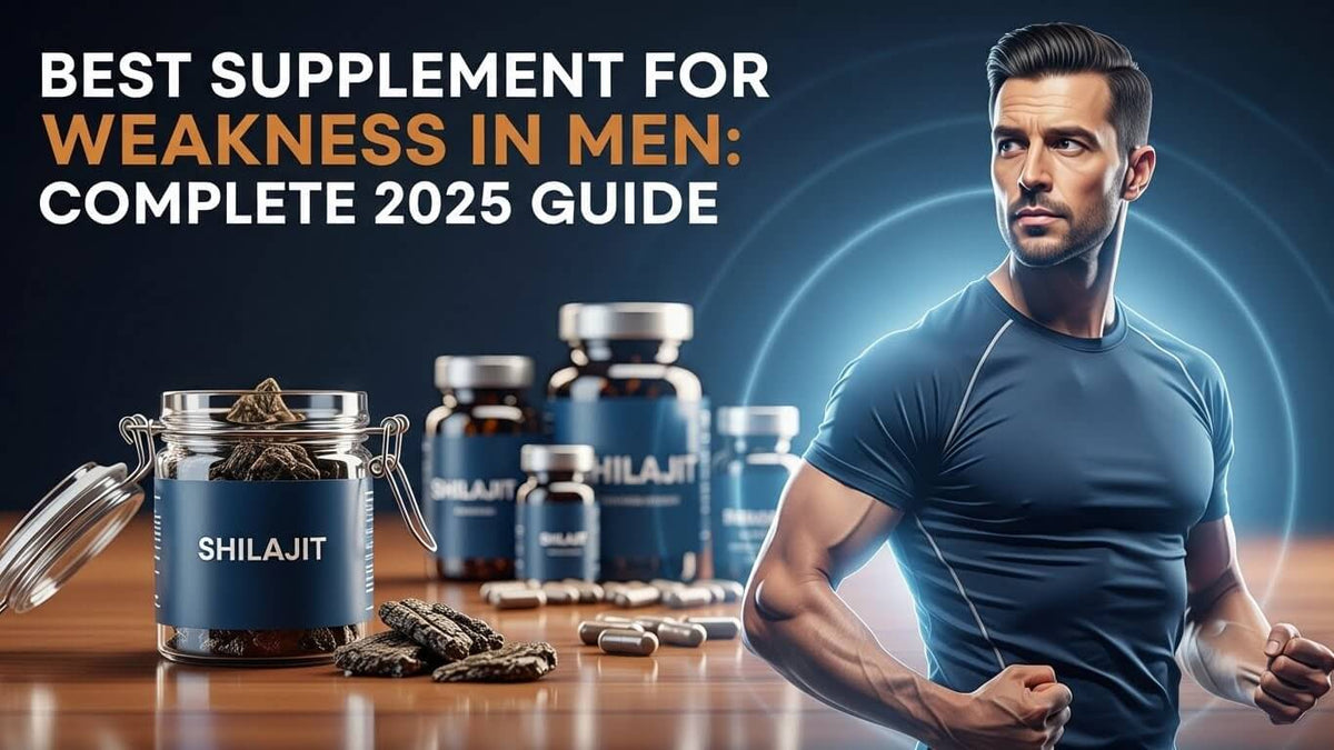 Best Supplement for Weakness in Men