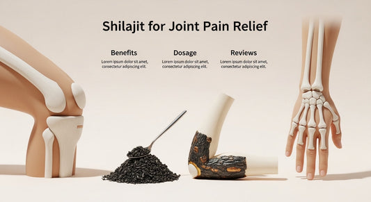 Shilajit for Joint Pain Relief: Benefits, Dosage & Reviews