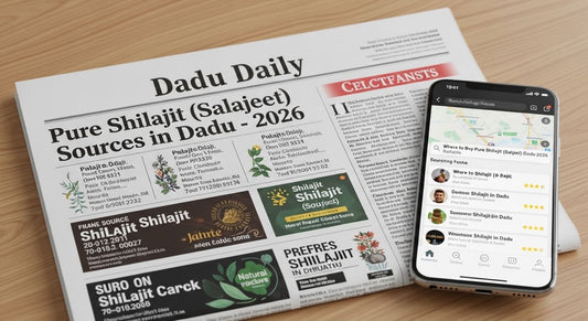 Where to Buy Pure Shilajit (Salajeet) in Dadu 2026 – Reliable & Trusted Sources