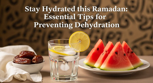 how to stay hydrated during ramadan and prevent dehydration