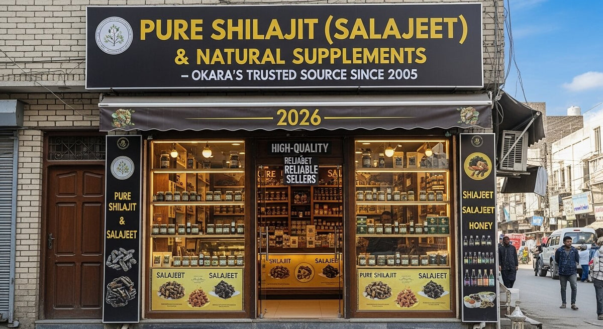 Where to Buy Pure Shilajit (Salajeet) in Okara 2026 – High-Quality & Reliable Sellers