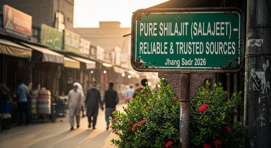 Where to Buy Pure Shilajit (Salajeet) in Jhang Sadr 2026 – Reliable & Trusted Sources