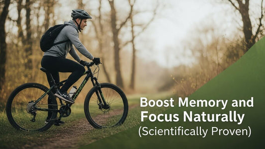 How to Boost Memory and Focus Naturally (Scientifically Proven)
